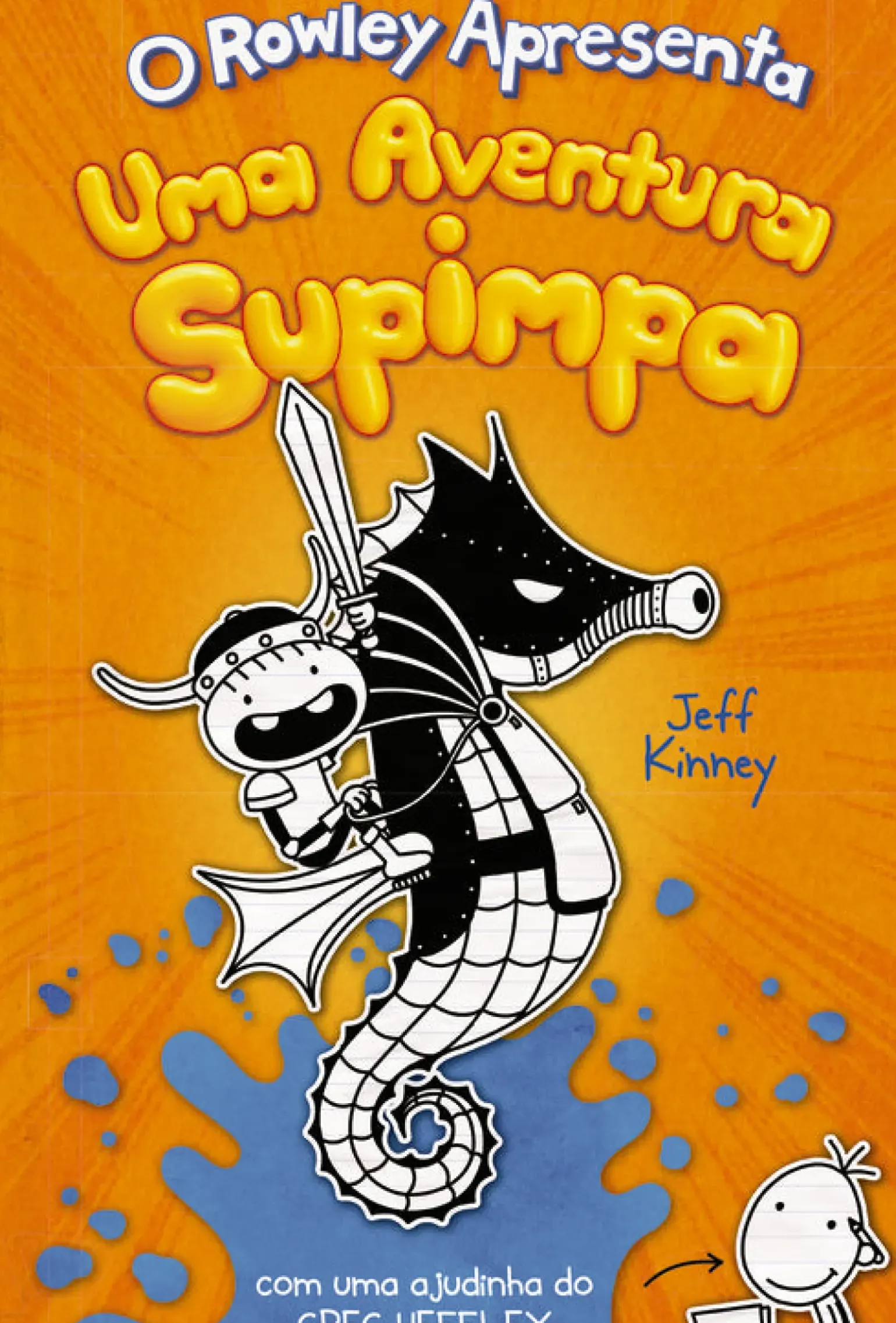 O Rowley Apresenta: uma Aventura Supimpa de Jeff Kinney - nº.2