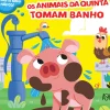 Os Animais da Quinta Tomam Banho de Gabriele Clima