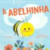 Os Animais e as Suas Famílias na Natureza: A Abelhinha de Ana Brett e Quarto Group