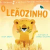 Os Animais e as Suas Famílias na Natureza: o Leãozinho de Ana Brett e Quarto Group