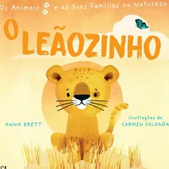 Os Animais e as Suas Famílias na Natureza: o Leãozinho de Ana Brett e Quarto Group