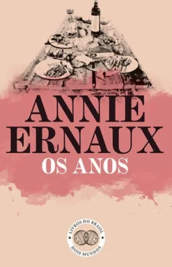Os Anos de Annie Ernaux