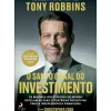 O Santo Graal do Investimento de Tony Robbins