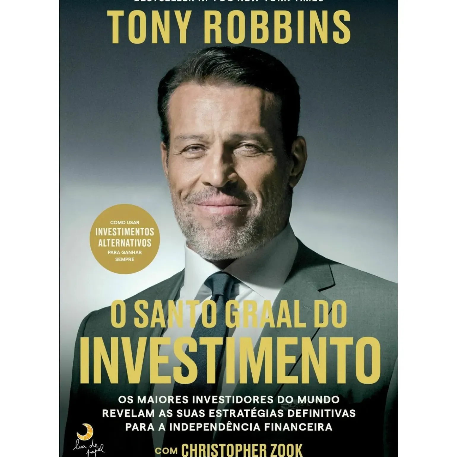 O Santo Graal do Investimento de Tony Robbins