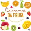 Os Aromas da Fruta de Adeline Pierre