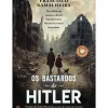 Os Bastardos de Hitler de Francisco Ramalheira