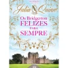 Os Bridgerton - Felizes para Sempre de Julia Quinn