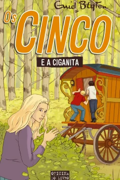 Os Cinco e a Ciganita de Enid Blyton - Volume 9