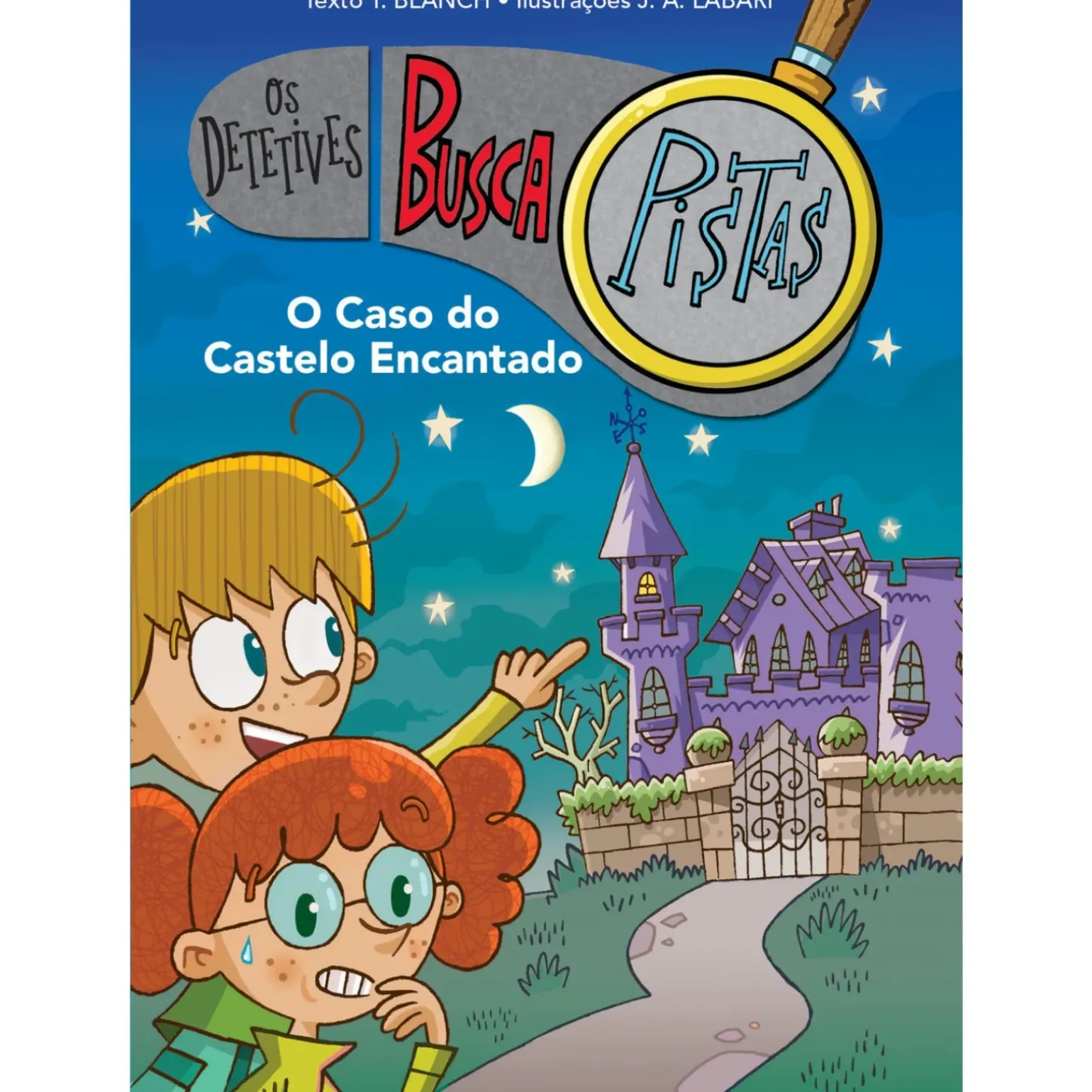 Os Detetives Buscapistas Nº 1 - o Caso do Castelo Encantado de Teresa Blanch