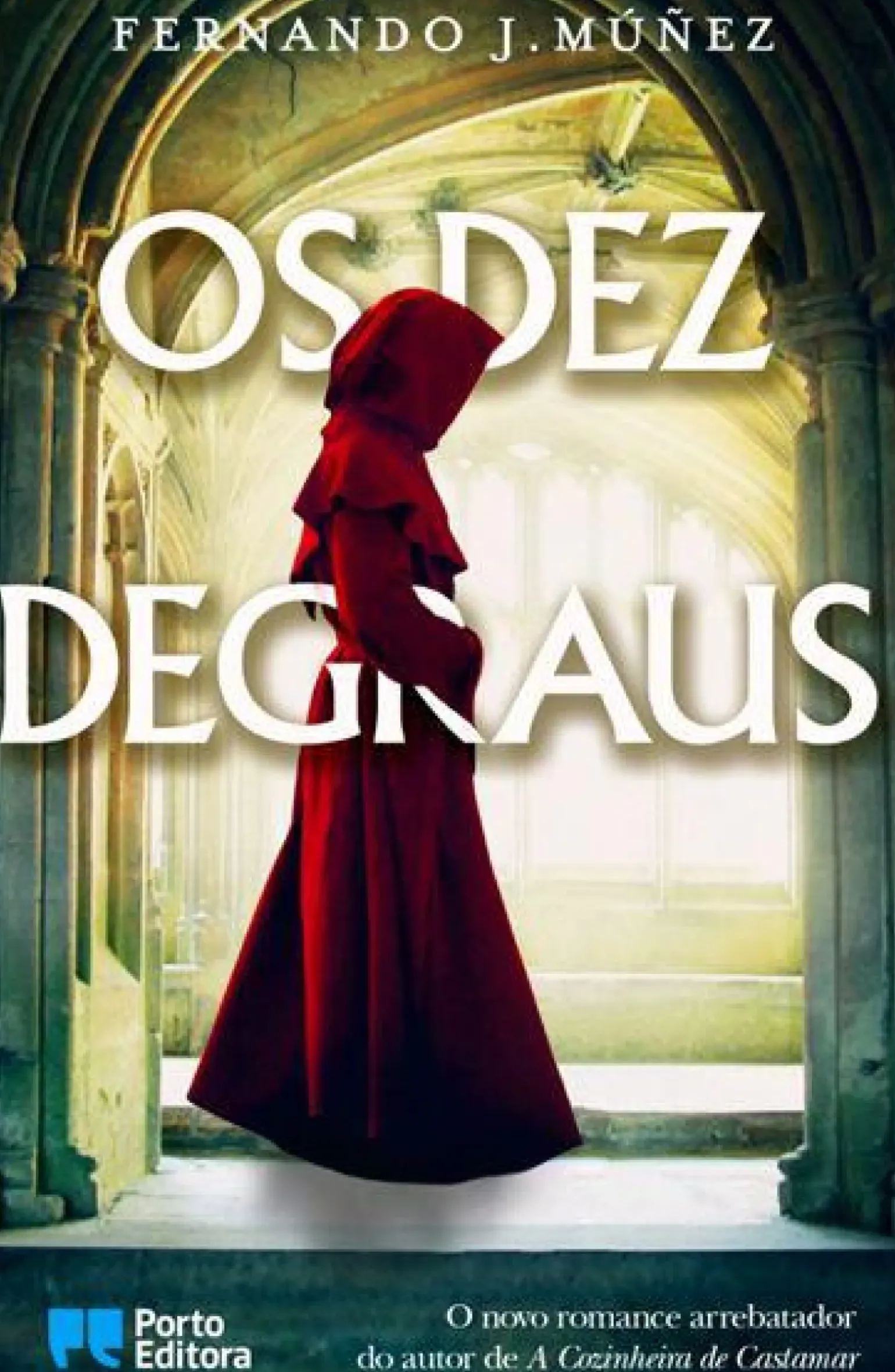 Os Dez Degraus de Fernando J. Múñez