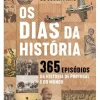 Os Dias da História de Paulo Jorge de Sousa Pinto - 365 Episódios da História de Portugal e do Mundo