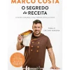 O Segredo da Receita de Marco Costa