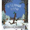 O Senhor Ramo de Julia Donaldson