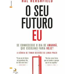 O seu Futuro Eu de Hal Hershfield