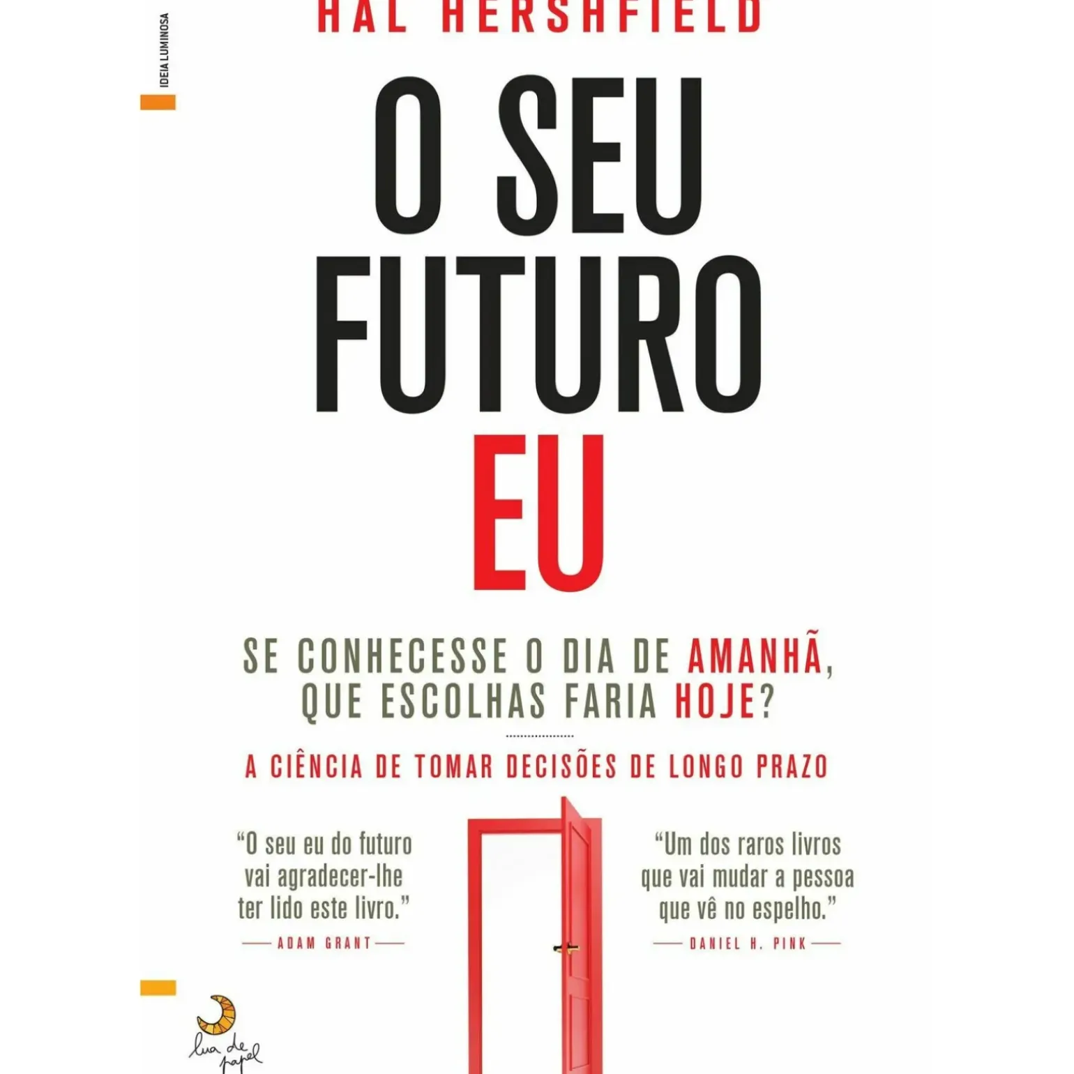 O seu Futuro Eu de Hal Hershfield