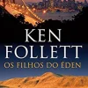 Os Filhos do Éden de Ken Follett