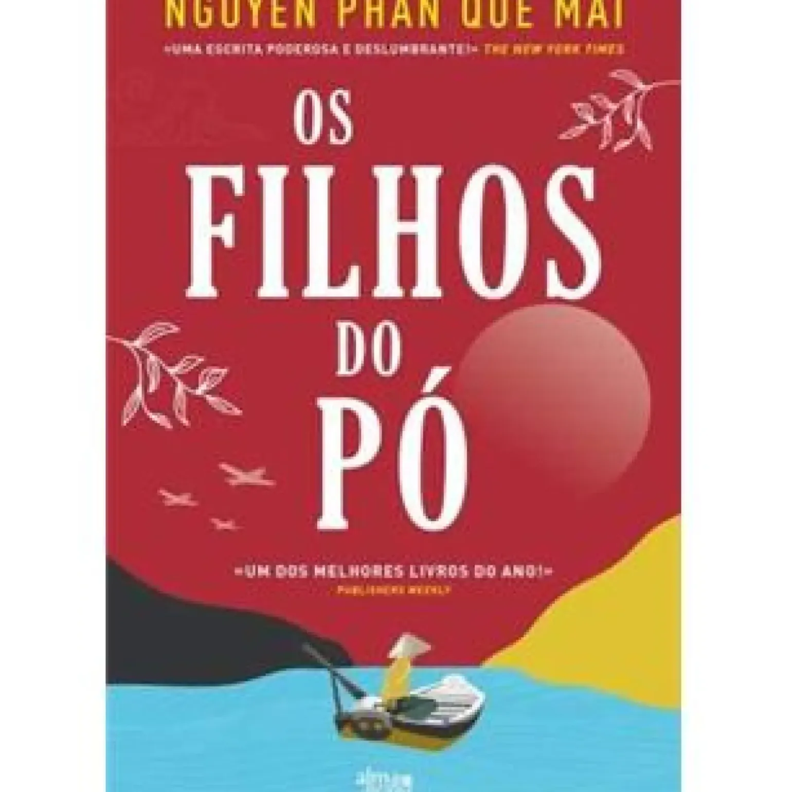 Os Filhos do Pó de Nguyen Phan Qué Mai