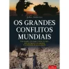 Os Grandes Conflitos Mundiais de John Andrews