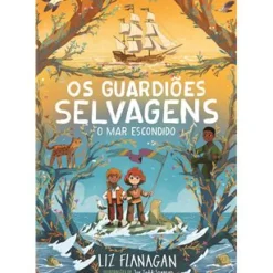 Os Guardiões Selvagens - o Mar Escondido de Liz Flanagan - Número 3