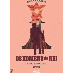 Os Homens do Rei de Nora Sakavic - Tudo Pelo Jogo - Livro 3