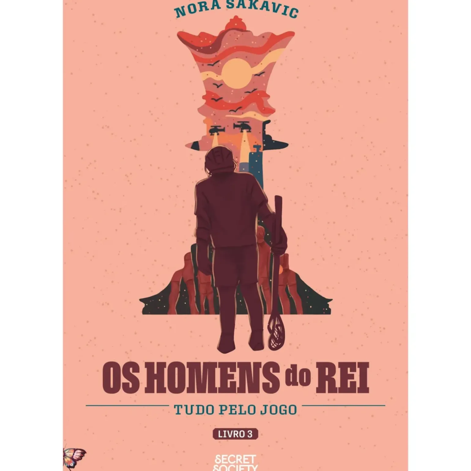 Os Homens do Rei de Nora Sakavic - Tudo Pelo Jogo - Livro 3