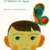 O Silêncio da Água de José Saramago