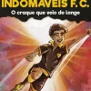 Os Indomáveis F. C. - o Craque que Veio de Longe de Álvaro Magalhães - Livro 13
