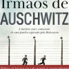 Os Irmãos de Auschwitz de Malka Adler