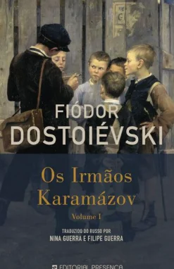 Os Irmãos Karamázov - Volume I de Fiódor Dostoiévski