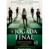 Os Jogos da Herança - Livro 3: A Jogada Final de Jennifer Lynn Barnes