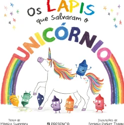 Os Lápis que Salvaram o Unicórnio de Monica Sweeney