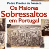 Os Maiores Sobressaltos em Portugal de Pedro Prostes da Fonseca