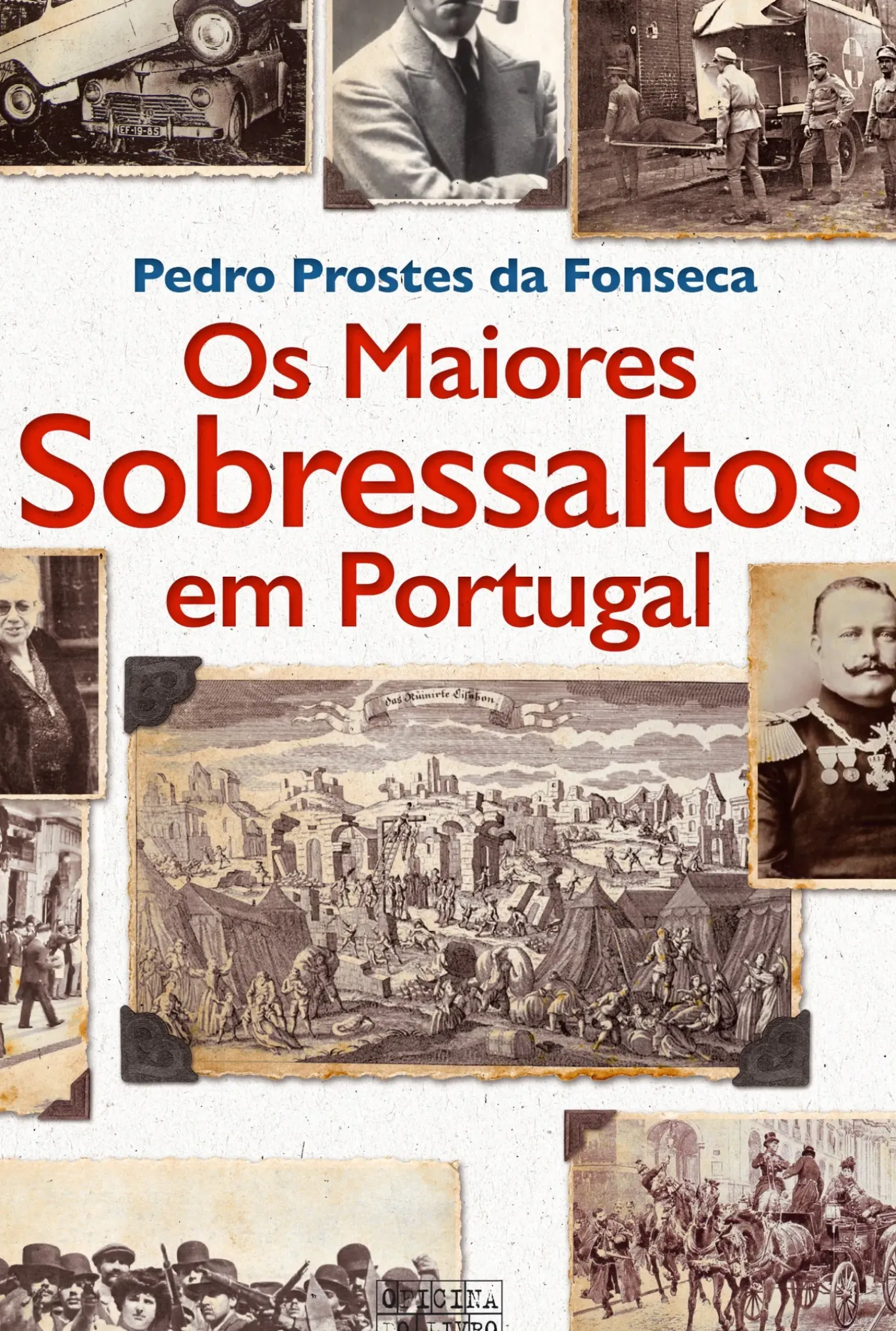 Os Maiores Sobressaltos em Portugal de Pedro Prostes da Fonseca