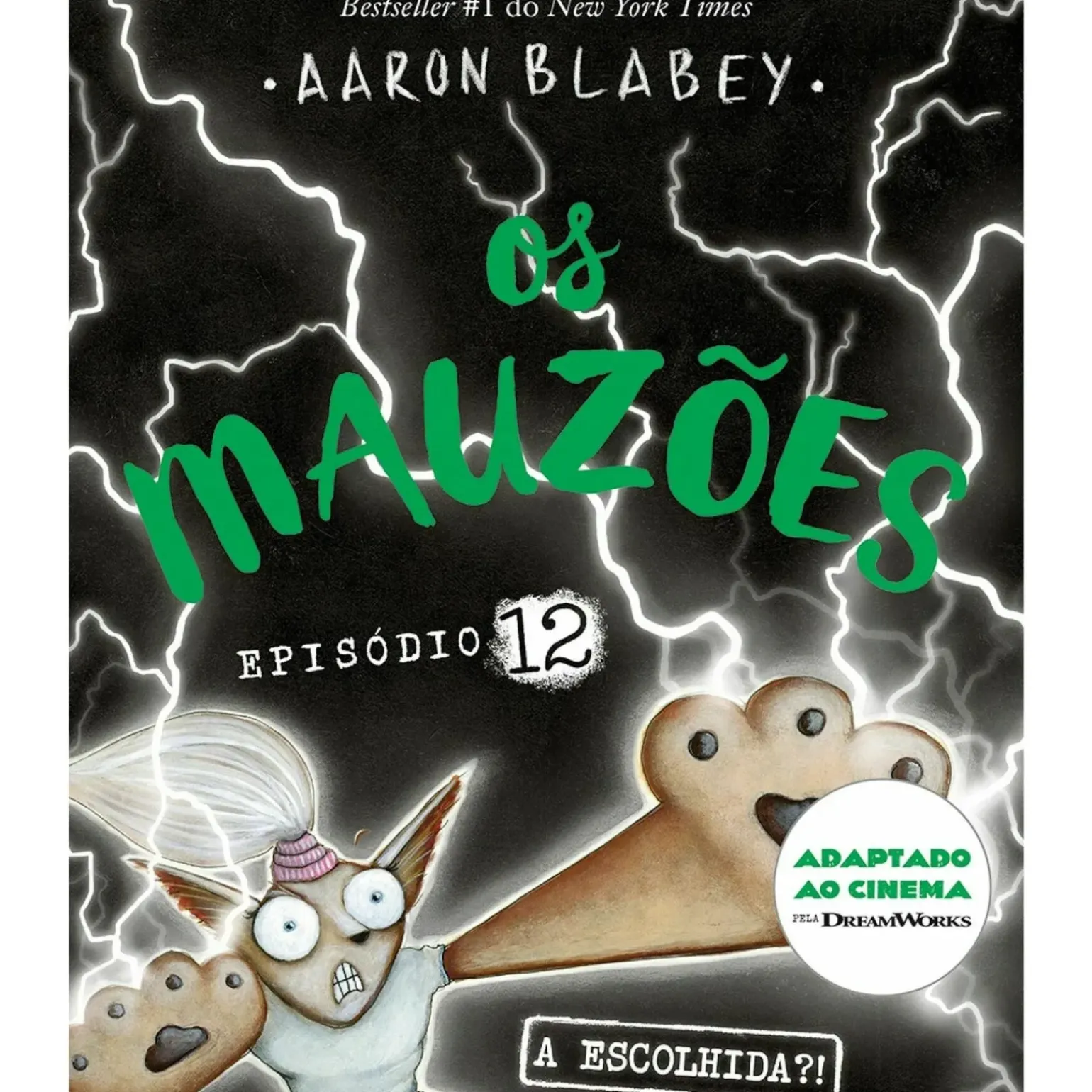 Os Mauzões - Episódio 12 A Escolhida?! de Aaron Blabey