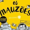 Os Mauzões - Episódio 5 de Aaron Blabey - Gás Intergaláctico