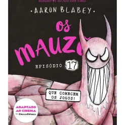 Os Mauzões - Episódio 17: que Comecem os Jogos! de Aaron Blabey