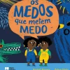 Os Medos que Metem Medo de Rachel Rooney