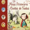 Os Meus Primeiros Contos de Fadas de Saviour Pirotta e Amanda Askew; Ilustração: Bruno Merz, Karl Newson, Lucy Fleming e Olivia Beckman de Saviour Pirotta e Amanda Askew