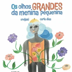 Os Olhos Grandes da Menina Pequenina de Ondjaki