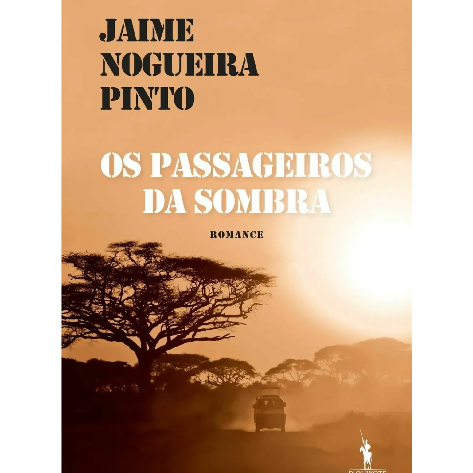 Os Passageiros da Sombra de Jaime Nogueira Pinto