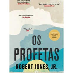 Os Profetas de Robert Jones, Jr.