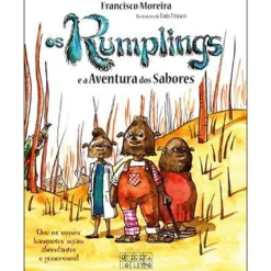 Os Rumplings e a Aventura dos Sabores de Francisco Moreira - N.º 1
