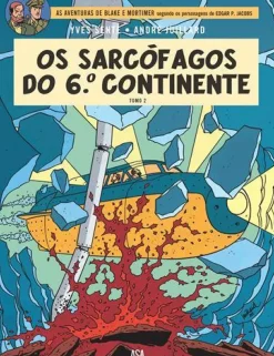 Os Sarcófagos do 6º Continente - Tomo 2 de Yves Sente