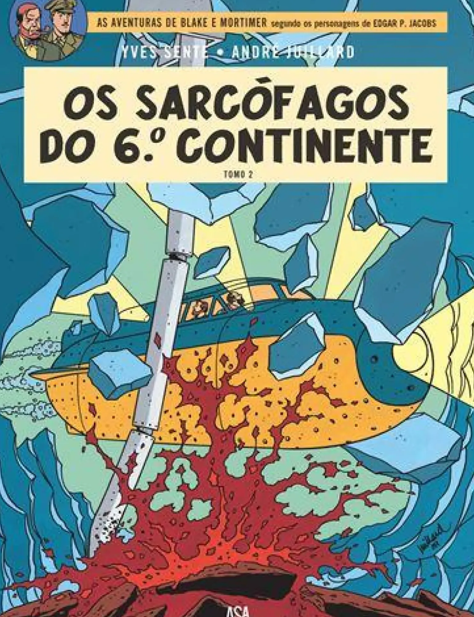 Os Sarcófagos do 6º Continente - Tomo 2 de Yves Sente