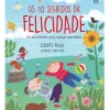 Os 10 Segredos da Felicidade de Alberto Pellai