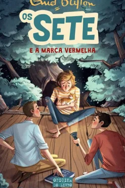 Os Sete e a Marca Vermelha de Enid Blyton - Os Sete - Volume 3