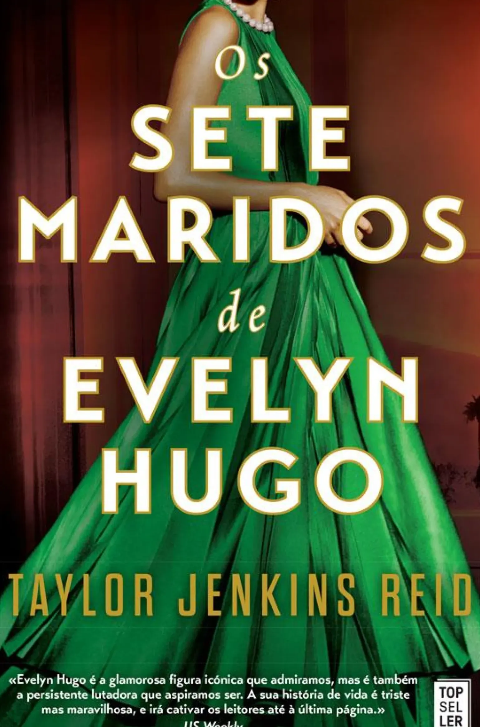 Os Sete Maridos de Evelyn Hugo de Taylor Jenkins Reid