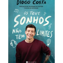 Os Teus Sonhos Não Têm Limites de Diogo Costa
