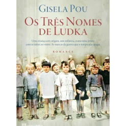 Os Três Nomes de Ludka de Gisela Pou