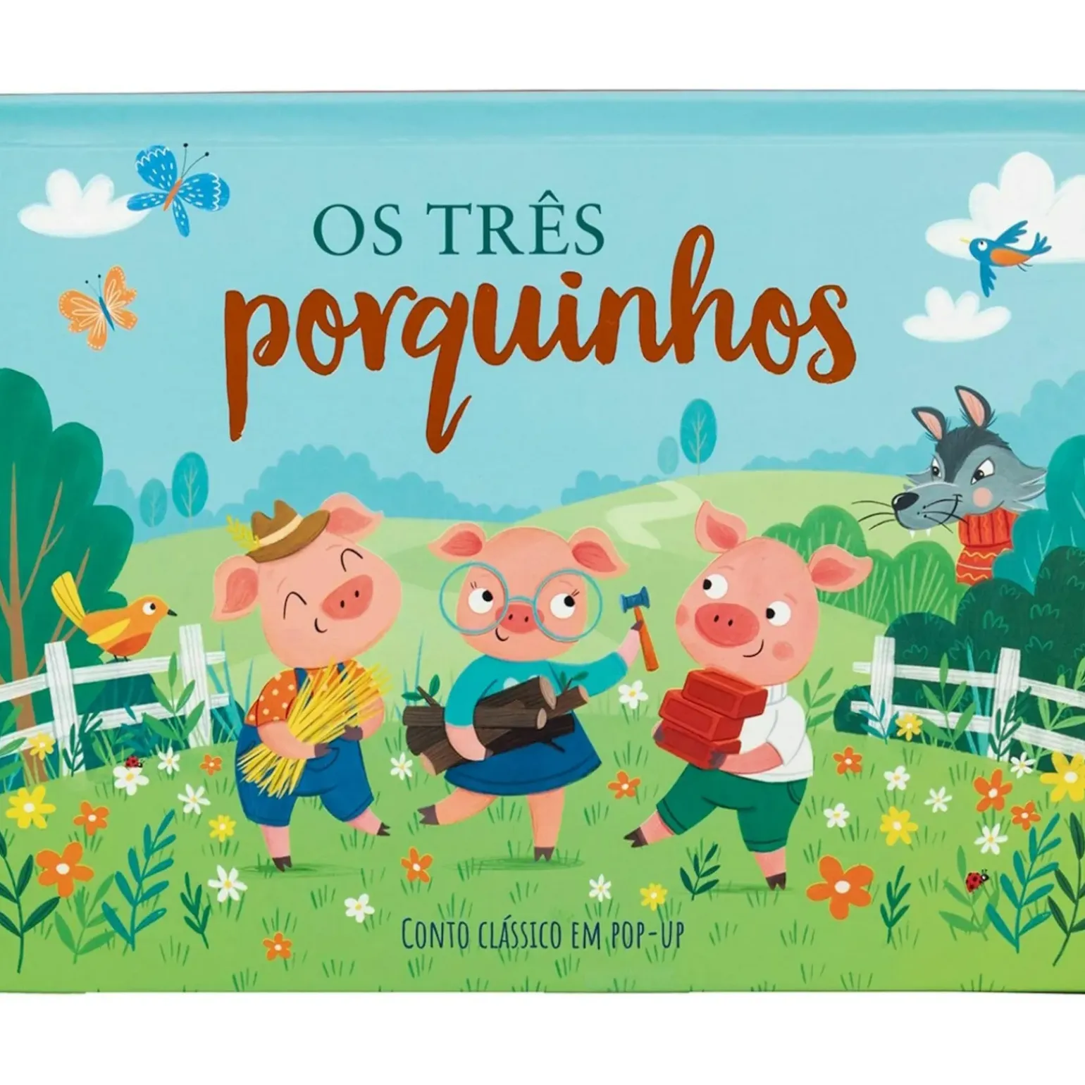 Os Três Porquinhos : Conto Clássico em Pop-up